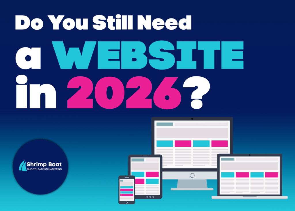 Do You Still Need A Website In 2026?