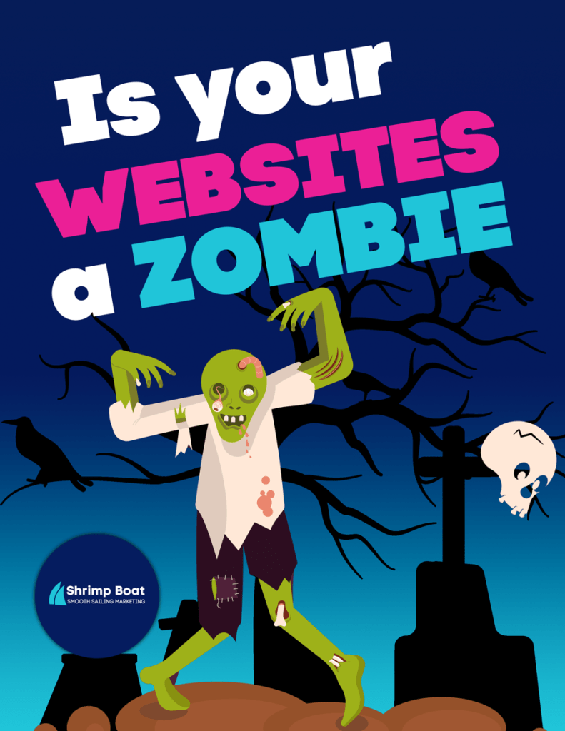 Is Your Website A Zombie? The Hidden Cost Of An Outdated Online Presence