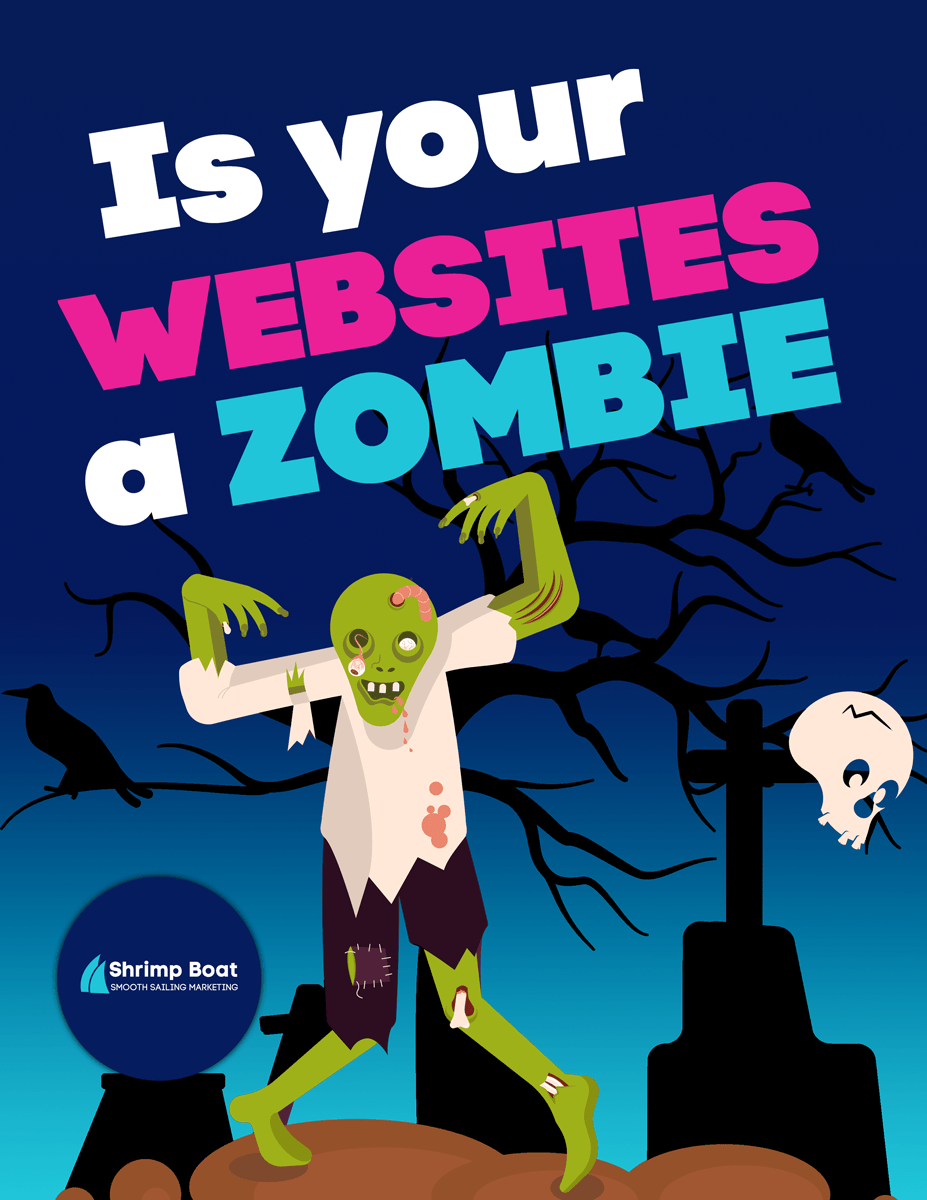 Is Your Website A Zombie? The Hidden Cost Of An Outdated Online Presence